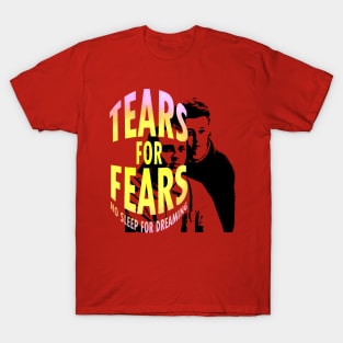 Tears for fears t-shirt T-Shirt